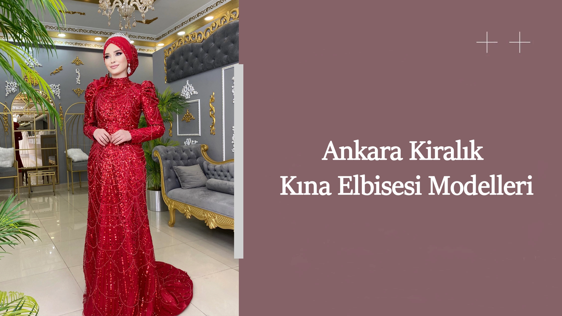 Ankara Kiralık Kına Elbisesi Modelleri