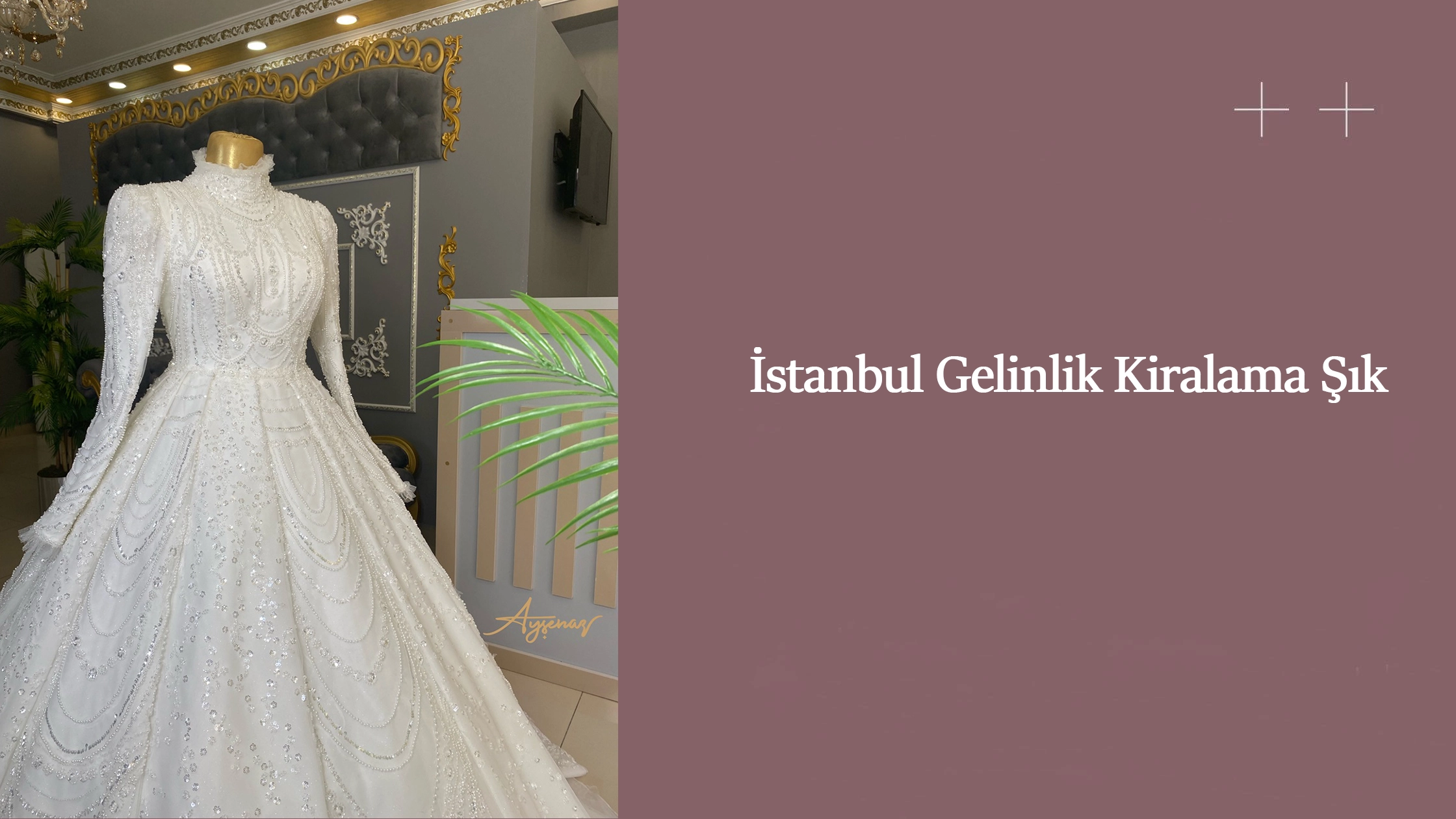 İstanbul Gelinlik Kiralama Şık