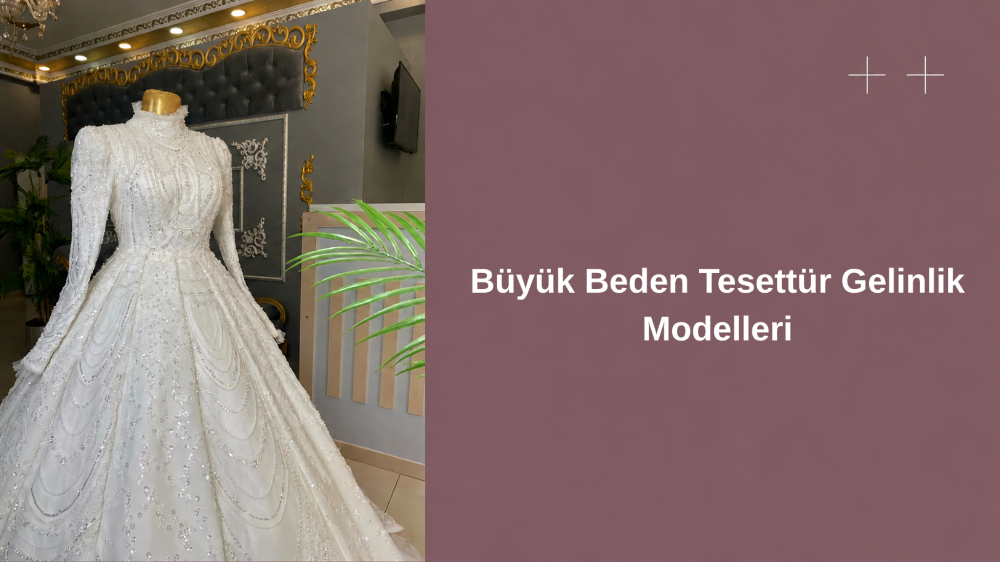 buyuk beden tesettur gelinlik modelleri
