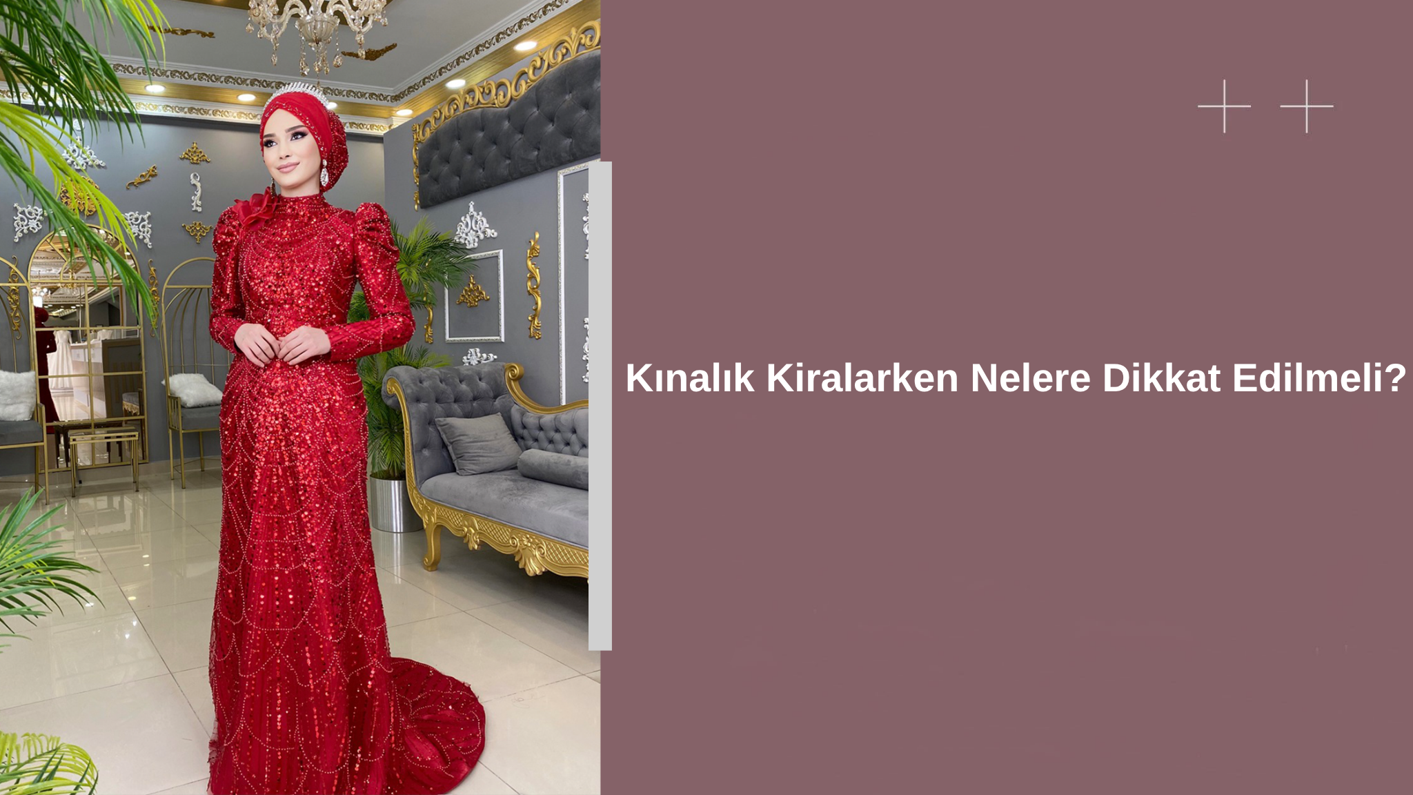 kinalik kiralarken nelere dikkat edilmeli