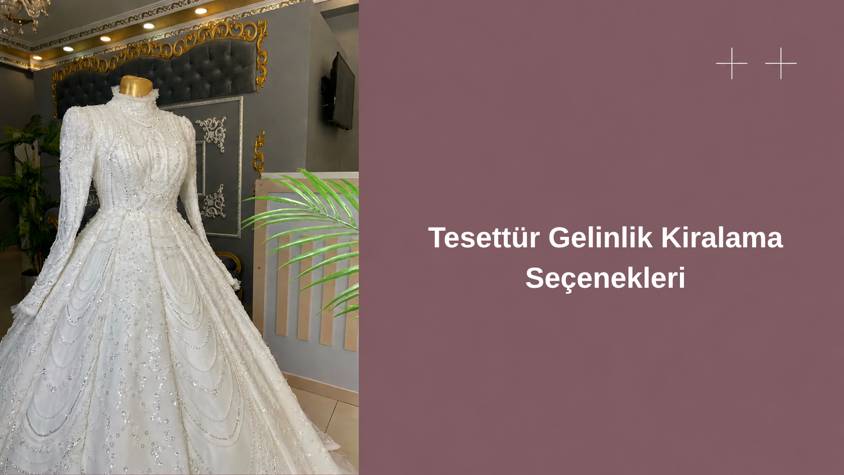 tesettur gelinlik kiralama secenekleri