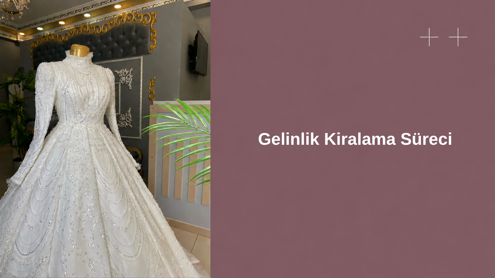 gelinlik kiralama sureci