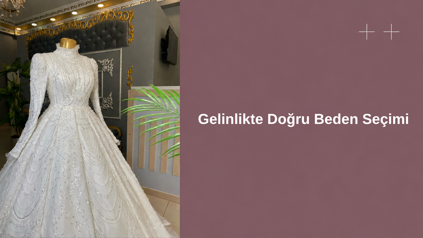 gelinlikte dogru beden secimi